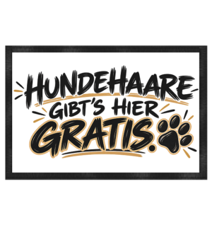 Hundehaare gibt's hier Gratis - Fußmatte 60x40cm
