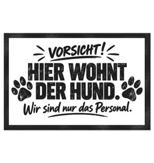 Hier wohnt der Hund - Fußmatte 60x40cm
