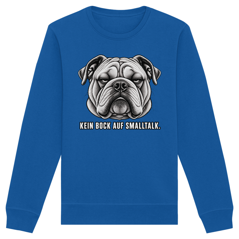 Kein Bock auf Smalltalk - Organic Basic Unisex Sweatshirt