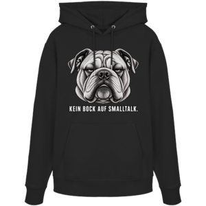 Kein Bock auf Smalltalk - Organic Hoodie
