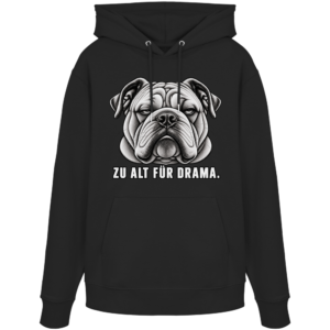 Zu alt für Drama - Organic Hoodie
