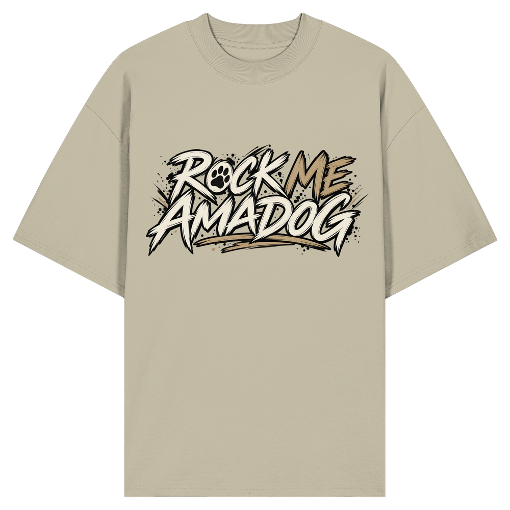 Rock Me AMADOG - Organic Oversize Shirt