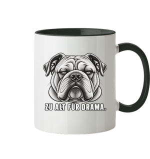 Zu alt für Drama - Tasse zweifarbig